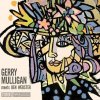 Gerry Mulligan & Ben Webster - Gerry Mulligan Meets Ben Webster (180g) (LP) Gerry Mulligan & Ben Webster - Gerry Mulligan Meets Ben Webster (180g) (LP)