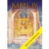 Karel IV. – Rytíř – poutník – král – císař - Bohumil Vurm, Zuzana Foffová Karel IV. – Rytíř – poutník – král – císař - Bohumil Vurm, Zuzana Foffová