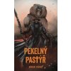 Pekelný pastýř - Oskar Fuchs Pekelný pastýř - Oskar Fuchs