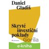 Skryté investiční poklady - Daniel Gladiš