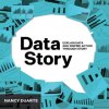 DataStory (Nancy Duarte)(Brožovaná) DataStory (Nancy Duarte)(Brožovaná)