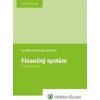 Finančný systém - Kornélia Beličková Finančný systém - Kornélia Beličková