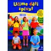 Učíme děti zpívat - Hlasová výchova pomocí her pro děti od 5 do 11 let Učíme děti zpívat - Hlasová výchova pomocí her pro děti od 5 do 11 let
