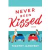 Never Been Kissed (Timothy Janovsky)(Brožovaná) Never Been Kissed (Timothy Janovsky)(Brožovaná)