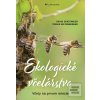 Ekologické včelárstvo (David Gerstmeier; Tobias Miltenberger) Ekologické včelárstvo (David Gerstmeier; Tobias Miltenberger)