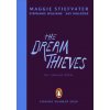 The Dream Thieves (Sas Milledge)(Pevná) The Dream Thieves (Sas Milledge)(Pevná)