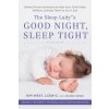 The Sleep Lady's Good Night, Sleep Tight The Sleep Lady's Good Night, Sleep Tight