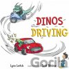 Dinos Driving - Lynn Leitch Dinos Driving - Lynn Leitch