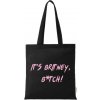 Plátěná taška IT'S BRITNEY B*ITCH!