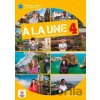 Á la une 4: Livre de l'eleve - Katia Brandel Á la une 4: Livre de l'eleve - Katia Brandel