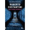 donna normale (Roberto Costantini)(Brožovaná) donna normale (Roberto Costantini)(Brožovaná)