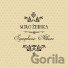 Miro Žbirka: Symphonic Album - Miro Žbirka Miro Žbirka: Symphonic Album - Miro Žbirka