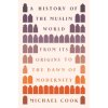 A History of the Muslim World A History of the Muslim World