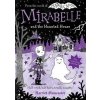 Mirabelle and the Haunted House (Paperback) (Harriet Muncaster)(Brožovaná) Mirabelle and the Haunted House (Paperback) (Harriet Muncaster)(Brožovaná)