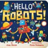 Hello Robots! Hello Robots!