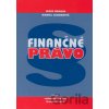 Finančné právo - Jozef Králik, Daniel Jakubovič Finančné právo - Jozef Králik, Daniel Jakubovič