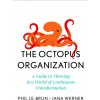 The Octopus Organization (Jana Werner)(Pevná) The Octopus Organization (Jana Werner)(Pevná)