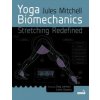 Yoga Biomechanics Yoga Biomechanics