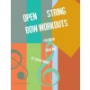 Open String Bow Workouts for Violin, Book One (Harvey Cassia Harvey)(Brožovaná) Open String Bow Workouts for Violin, Book One (Harvey Cassia Harvey)(Brožovaná)