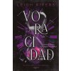 VORACIDAD (Leigh Rivers)(Brožovaná) VORACIDAD (Leigh Rivers)(Brožovaná)