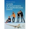 Člověk ve společnosti a v ekon.životě Člověk ve společnosti a v ekon.životě