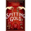 Spitting Gold Spitting Gold