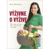 Výživne o výžive - Jana Kondrcová Výživne o výžive - Jana Kondrcová