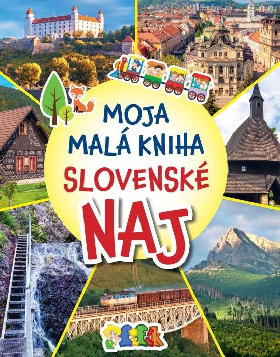 Moja malá kniha - Slovenské NAJ