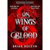 On Wings Of Blood - Bloodwing Academy 1 On Wings Of Blood - Bloodwing Academy 1