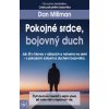 Pokojné srdce, bojovný duch Pokojné srdce, bojovný duch