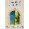 Eager to Love (Richard Rohr)(Brožovaná) Eager to Love (Richard Rohr)(Brožovaná)