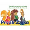 Prvák Zajko - Mariana Mráziková Repiská Prvák Zajko - Mariana Mráziková Repiská