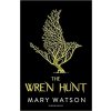 The Wren Hunt The Wren Hunt