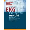 EKG v intenzivní medicíně - Michal Pazderník, Jiří Plášek, Josef Kautzner a ko EKG v intenzivní medicíně - Michal Pazderník, Jiří Plášek, Josef Kautzner a ko