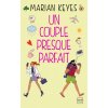 Un couple presque parfait (Marian Keyes)(Brožovaná) Un couple presque parfait (Marian Keyes)(Brožovaná)