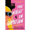 The Night in Question: An Agathas Mystery - Kathleen Glasgow, Liz Lawson The Night in Question: An Agathas Mystery - Kathleen Glasgow, Liz Lawson