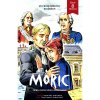 Združenie Mórica Beňovského Móric 8: Vo francúzskych službách Združenie Mórica Beňovského Móric 8: Vo francúzskych službách
