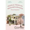People From My Neighbourhood - Hiromi Kawakami People From My Neighbourhood - Hiromi Kawakami