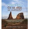 Co se děje se světem? (1x Audio na CD - MP3) - Václav Cílek Co se děje se světem? (1x Audio na CD - MP3) - Václav Cílek