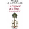 Le Seigneur et le Satan (Annick de Souzenelle)(Brožovaná) Le Seigneur et le Satan (Annick de Souzenelle)(Brožovaná)