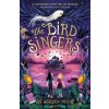 The Bird Singers - Eve Wersocki Morris The Bird Singers - Eve Wersocki Morris