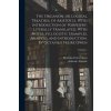 The Organon, or Logical Treatises, of Aristotle. With Introduction of Porphyry. Literally Translated, With Notes, Syllogistic Examples, Analysis, and The Organon, or Logical Treatises, of Aristotle. With Introduction of Porphyry. Literally Translated, With Notes, Syllogistic Examples, Analysis, and