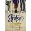 Stratení - Formanová Gayle Stratení - Formanová Gayle