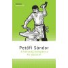 A helység kalapácsa/Az apostol (Petőfi Sándor)(Pevná) A helység kalapácsa/Az apostol (Petőfi Sándor)(Pevná)