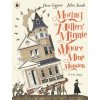 Moving the Millers' Minnie Moore Mine Mansion: A True Story Moving the Millers' Minnie Moore Mine Mansion: A True Story