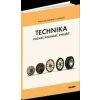 Technika pre 7.ročník ZŠ Technika pre 7.ročník ZŠ