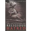 Archaeology of Religious Hatred (Eberhard Sauer)(Brožovaná) Archaeology of Religious Hatred (Eberhard Sauer)(Brožovaná)