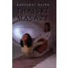 Thajské masáže Základní kniha - Krejčová Irena Thajské masáže Základní kniha - Krejčová Irena
