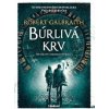 Búrlivá krv - Robert Galbraith (pseudonym J. K. Rowlingovej) Búrlivá krv - Robert Galbraith (pseudonym J. K. Rowlingovej)