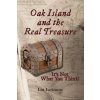 Oak Island and the Real Treasure: It's Not What You Think! (Lee Larimore)(Brožovaná) Oak Island and the Real Treasure: It's Not What You Think! (Lee Larimore)(Brožovaná)